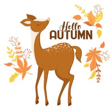 Vector illustration with cute deer character, autumn leaves and lettering i.. Stock Illustration