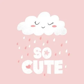 Vector illustration with cute hand drawn rain cloud and lettering So cute iso Stock Illustration