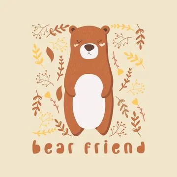 Vector illustration with cute hand drawn bear, lettering, leaves and branch.. Stock Illustration