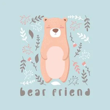 Vector illustration with cute hand drawn bear, lettering, leaves and branch.. Stock Illustration