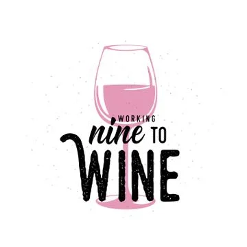 Vector illustration of drink related typographic quote. Wine old logo design Stock Illustration