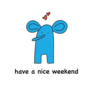 Vector illustration of an elephant, have a nice weekend Stock Illustration