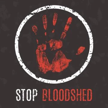 Vector illustration. Global problems of humanity. Stop bloodshed sign. Illustration