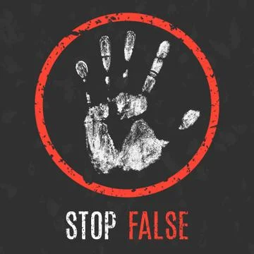 Vector illustration. Global problems of humanity. Stop False sign. Illustration