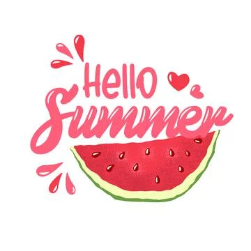 Vector illustration with hand drawn quote Hello Summer and watermelon slice.. Stock Illustration