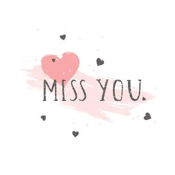 Vector illustration with hand drawn text MISS YOU and grunge hearts on white  Stock Illustration