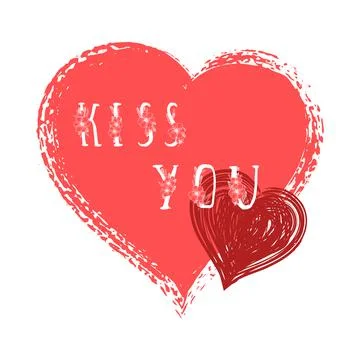 Vector illustration with hand drawn text KISS YOU and grunge hearts on white  Stock Illustration