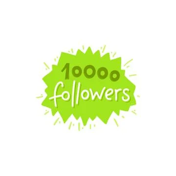 Vector illustration with hand-lettering phrase - 10000 followers Stock Illustration