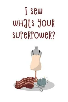 Vector illustration with hand written text I sew what is your superpower an.. Stock Illustration