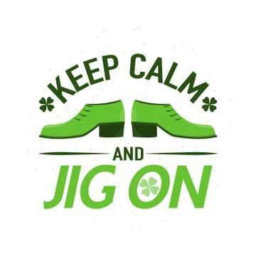 Vector illustration of inspirational quote Keep calm and jig on Stock Illustration