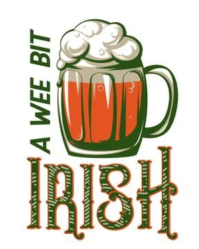Vector illustration of inspirational quote a wee bit irish Stock Illustration