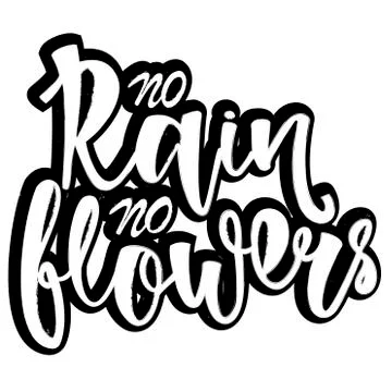 Vector illustration of No Rain No Flowers Stock Illustration