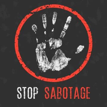 Vector illustration. Problems of humanity. Stop sabotage sign. Ilustração Stock