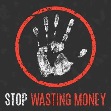 Vector illustration. Social problems of humanity. Stop wasting money. イラスト素材