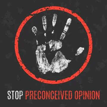 Vector illustration. Social problems of humanity. Stop  preconceived opinion. Ilustración de archivo