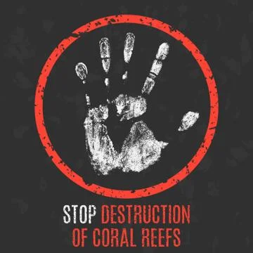 Vector illustration. Social problems. Stop destruction of coral reefs. Stock Illustration