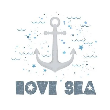 Vector illustration with textured grey anchor and lettering Love Sea isolated Stock Illustration