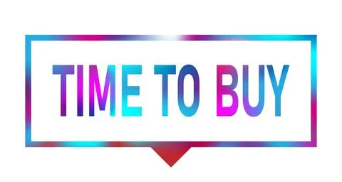 Vector Illustration Time to Buy Speech Bubble Label. Modern neon Web Banner Stock Illustration