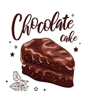 Vector illustration in vintage style of appetizing chocolate cake with lettering Stock Illustration