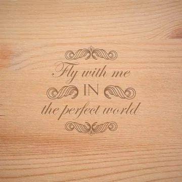 Vector illustration of  wood texture. timber wallpaper with engraving quote Stock Illustration