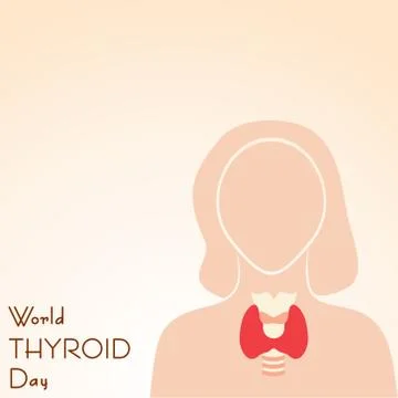 Vector illustration for World Thyroid Day which is held on 25 may Stock Illustration
