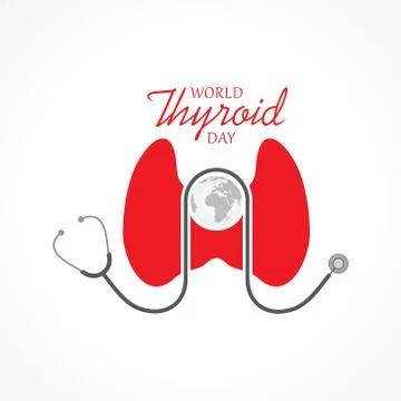 Vector illustration for World Thyroid Day which is held on 25 may Stock Illustration