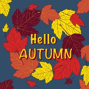 Vector image of autumn leaves and the inscription Hello Autumn Stock Illustration