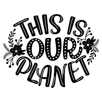 Vector image with inscription - this is our planet Stock Illustration