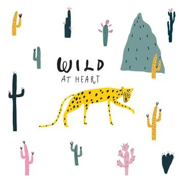 Vector leopard, cactus, and freehand drawn quote: wild at heart Stock Illustration