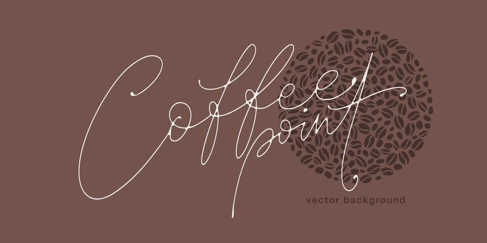 Vector lettering with coffee point words on background with coffee beans and  Stock Illustration