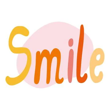 Vector lettering smile. Hand drawn doodle color illustration. Graphics sketch Stock Illustration