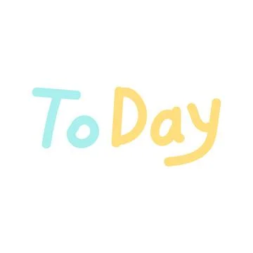 Vector lettering Today Stock Illustration