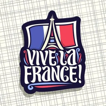 Vector logo for motto Vive La France! Stock Illustration