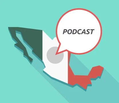 Vector of Mexico map with    the text PODCAST Stock Illustration