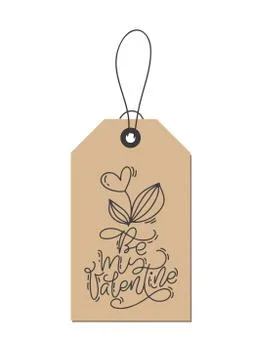 Vector monoline calligraphy phrase Be my Valentine in kraft tag. Isolated 스톡 일러스트