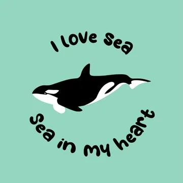 Vector ocean illustration with killer whale. I love sea,sea in my heart - modern Stock Illustration