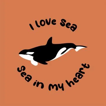Vector ocean illustration with killer whale. I love sea,sea in my heart - modern Stock Illustration