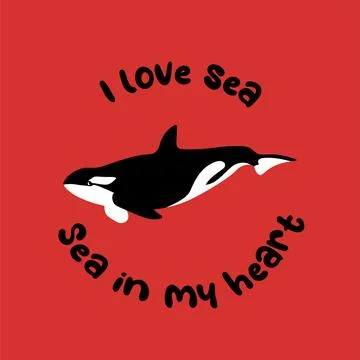Vector ocean illustration with killer whale. I love sea,sea in my heart - modern Illustrazione stock