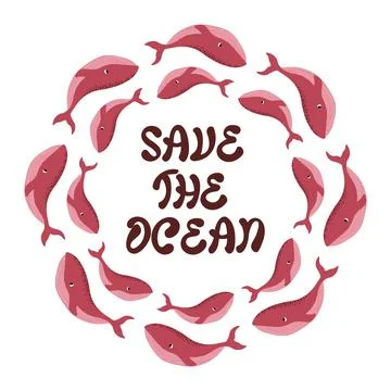 Vector ocean illustration with whale. Save the Ocean - modern lettering Stock Illustration