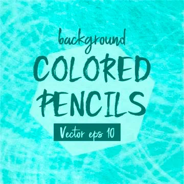 Vector olored pencils background texture, sketch Stock Illustration