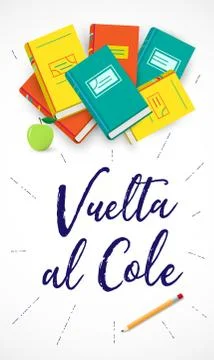 Vector poster Back to school in Spanish language Vuelta al Cole. Stock Illustration