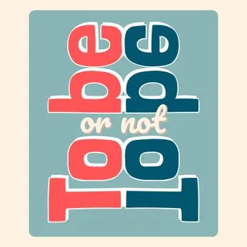 Vector poster with phrase and decor elements. Typography card, i Stock Illustration