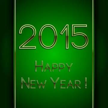 Vector rectangle green greeting new year 2015 postcard with golden letters Stock Illustration