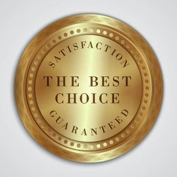 Vector round golden badge label with satisfaction guaranteed and best choice Stock Illustration