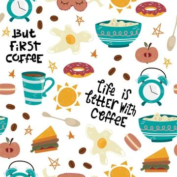 Vector seamless pattern with breakfast symbols. Morning coffee. Life is bette Stock Illustration