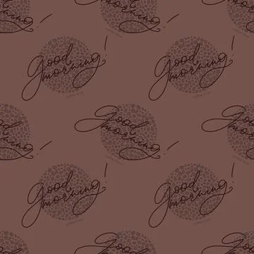 Vector seamless pattern with hand written good morning words and coffee bea.. Stock Illustration