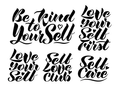 Vector set of calligraphic inscriptions on the theme of self-love in black Stock Illustration