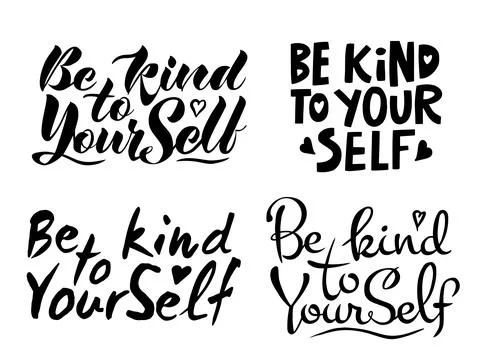 Vector set of four handwritten inscriptions Be kind to yourself Illustrazione stock