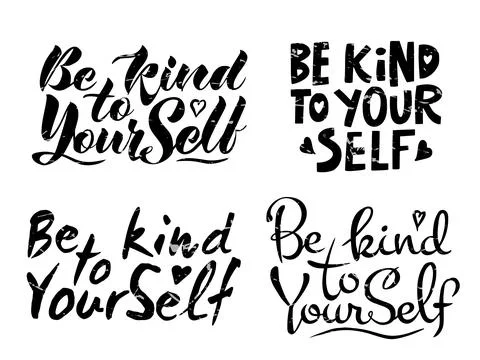Vector set of four handwritten inscriptions Be kind to yourself Stock Illustration