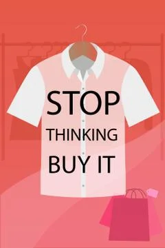 Vector of shirt with writing stop thinking buy it Stock Illustration